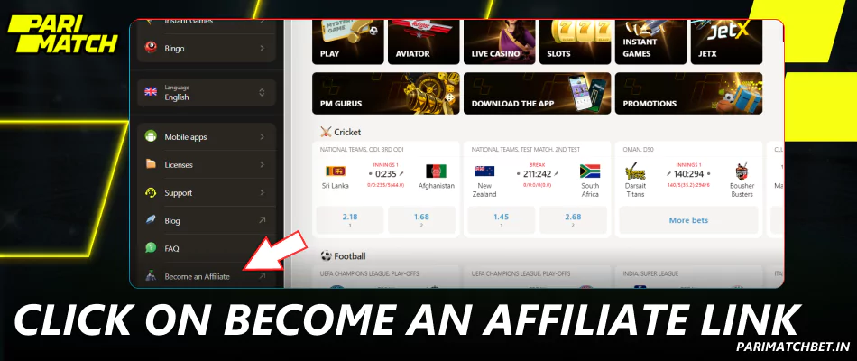 Click on Become an Affiliate link on Parimatch website