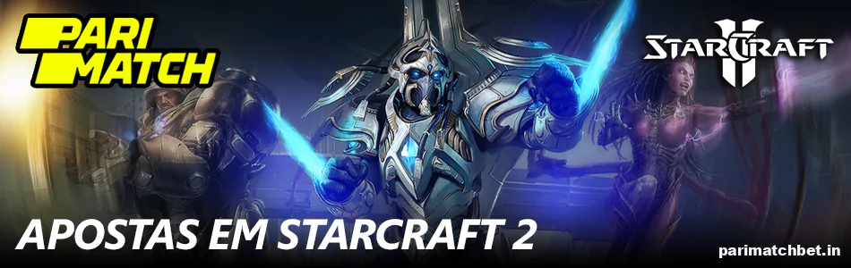 Apostas em Starcraft 2 na Parimatch Brasil